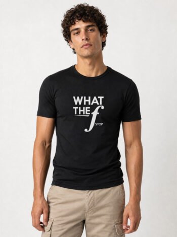 What The Fstop Black T-shirt
