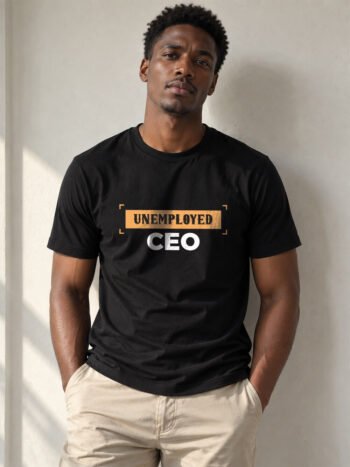 Unemployed CEO Black T-shirt